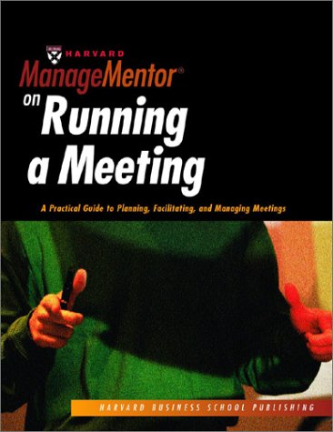 Harvard ManageMentor on Running a Meeting (Harvard ManageMentor),Used
