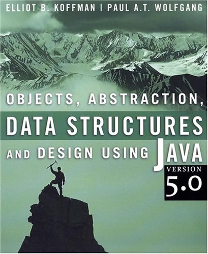 Objects, Abstraction, Data Structures and Design: Using Java version 5.0,Used