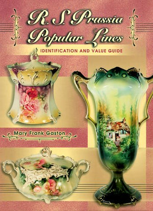 R. S. Prussia Popular Lines Identification and Value Guide,Used