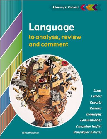 Language to Analyse, Review and Comment Student's Book (Literacy in Context),Used