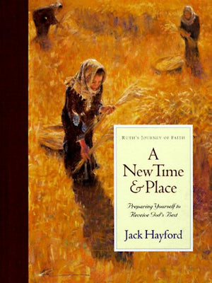 A New Time and Place: Preparing Yourself to Receive God's Best,Used