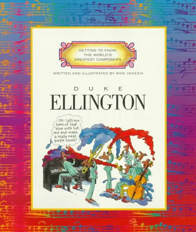 Duke Ellington (Getting to Know the World's Greatest Composers),Used