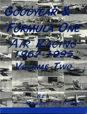 GOODYEAR & FORMULA ONE AIR RACING 19671995 VOLUME TWO (volume 2),Used