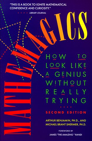 Mathemagics: How to Look Like a Genius Without Really Trying,New