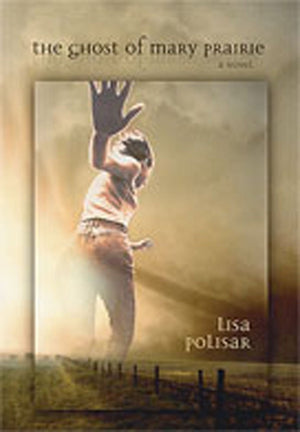 The Ghost Of Mary Prairie,New