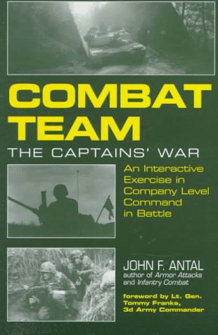 Combat Team: The Captain's War: An Interactive Exercise in Company Level Command in Battle,Used