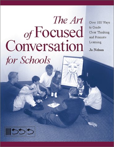 Art Of Focused Conversation For Schools,Used