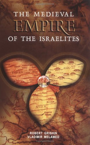 The Medieval Empire of the Israelites,Used