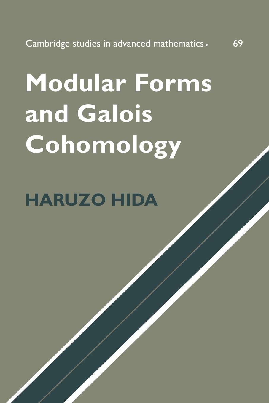 Modular Forms And Galois Cohomology (Cambridge Studies In Advanced Mathematics, Series Number 69),New
