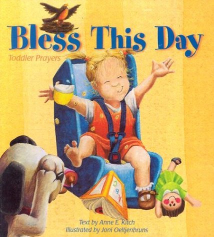 Bless This Day: Toddler Prayers,Used