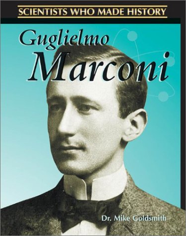 Guglielmo Marconi (Scientists Who Made History),Used