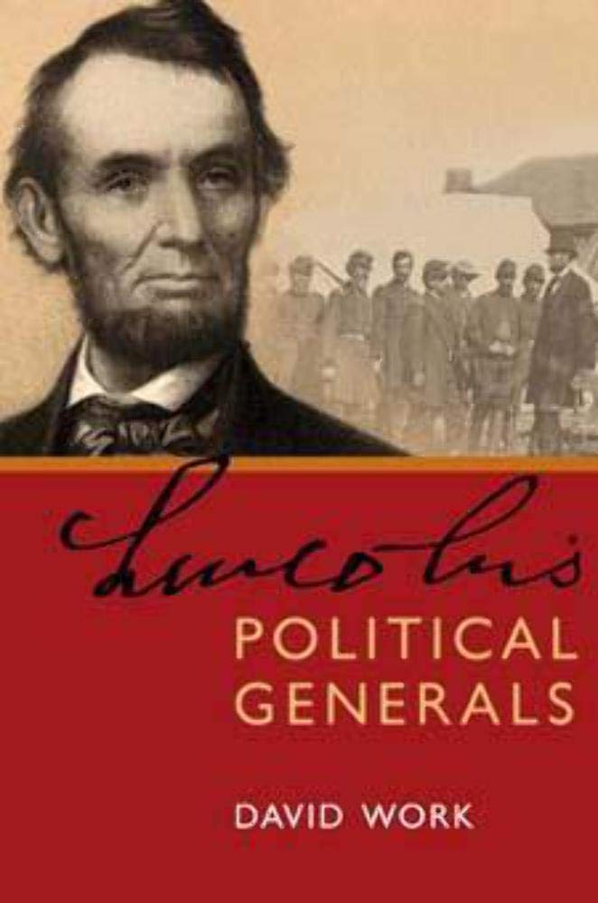Lincoln'S Political Generals,New