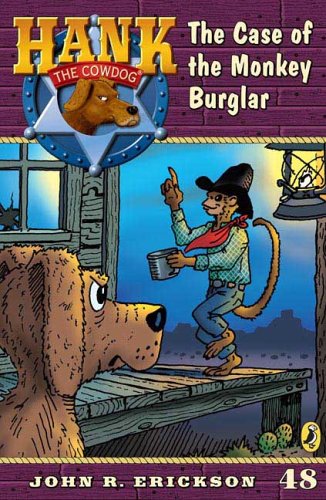 The Case of the Monkey Burglar #48 (Hank the Cowdog),Used