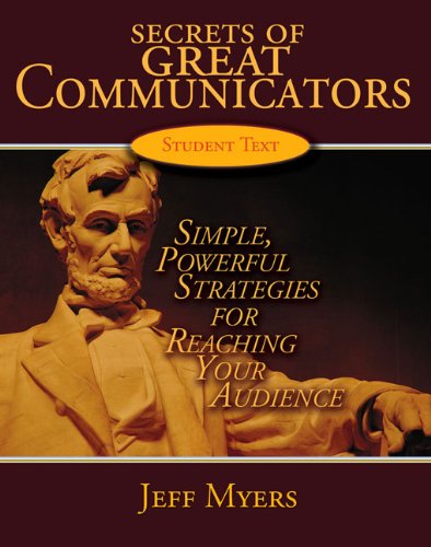 Secrets of Great Communicators: Simple, Powerful Strategies for Reaching Your Audience (Secrets of G by Jeff Myers (2006) Hardco,Used