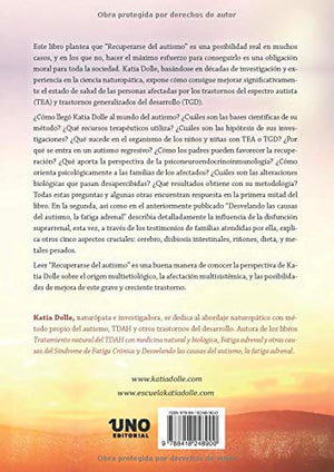 Recuperarse del autismo con el mtodo Katia Dolle: Desvelando las causas a travs de cinco testimonios (Spanish Edition),New