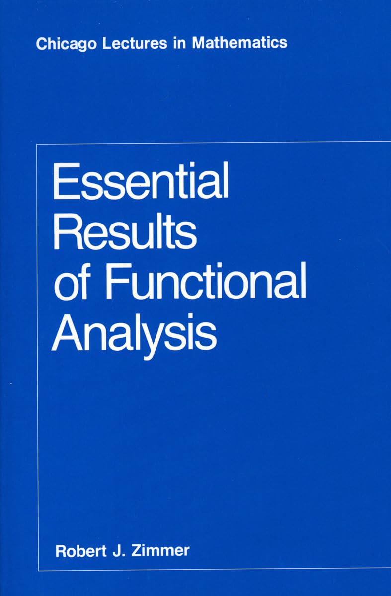 Essential Results of Functional Analysis (Chicago Lectures in Mathematics),Used