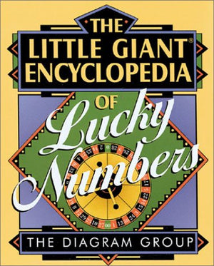 The Little Giant Encyclopedia of Lucky Numbers,New