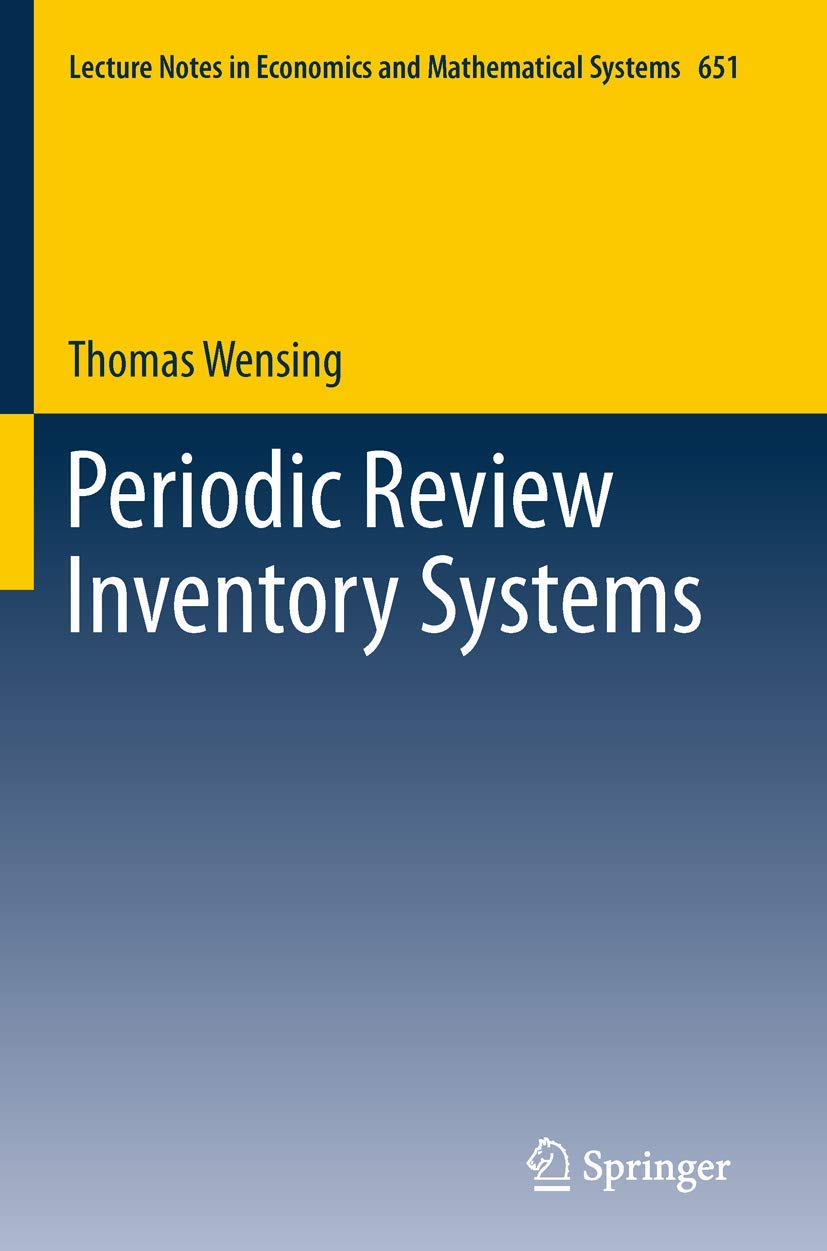 Periodic Review Inventory Systems: Performance Analysis and Optimization of Inventory Systems within Supply Chains (Lecture Note,Used