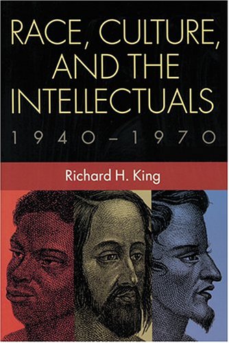 Race, Culture, and the Intellectuals, 19401970 (Woodrow Wilson Center Press),Used