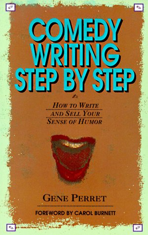 Comedy Writing Step By Step,New