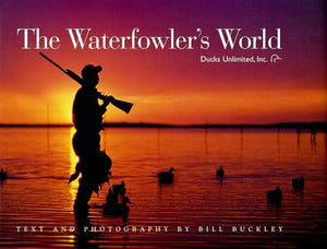 The Waterfowler's World,Used