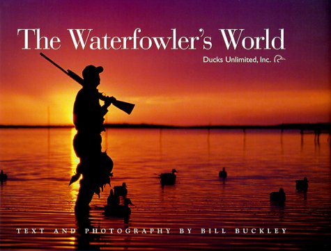 The Waterfowler's World,Used