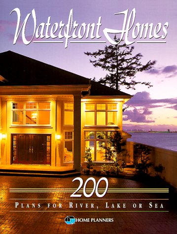 Waterfront Homes : 200 Plans for River, Lake or Sea,Used