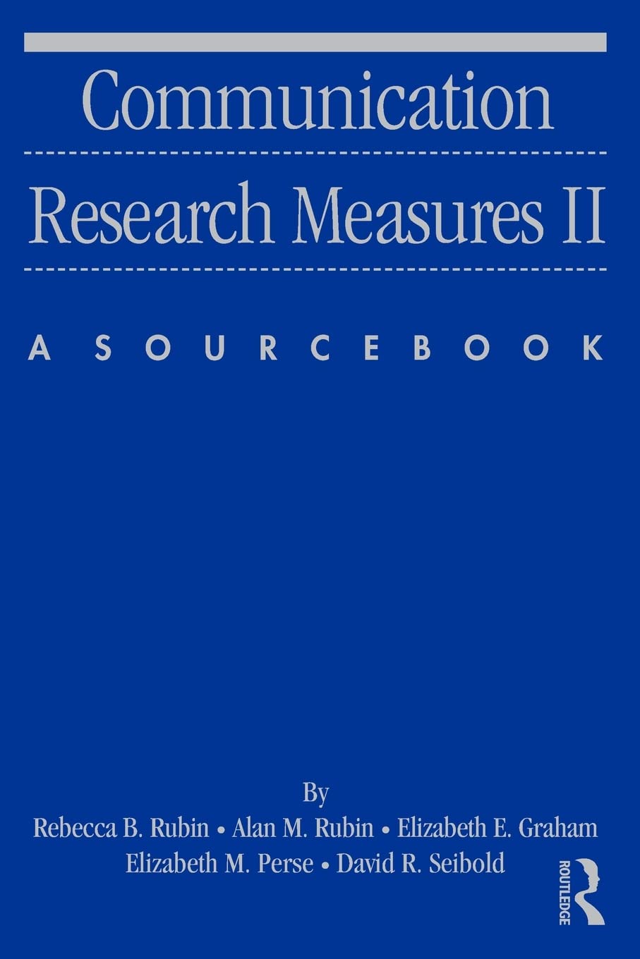 Communication Research Measures Ii (Routledge Communication Series),Used