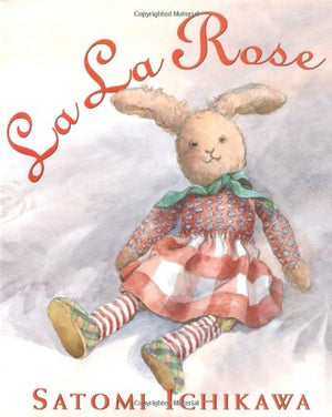 La La Rose (Booklist Editor's Choice. Books for Youth (Awards)),Used