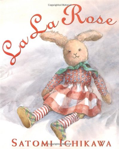 La La Rose (Booklist Editor's Choice. Books for Youth (Awards)),Used