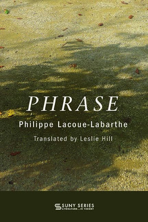 Phrase (Suny Series, Literature . . . in Theory),Used