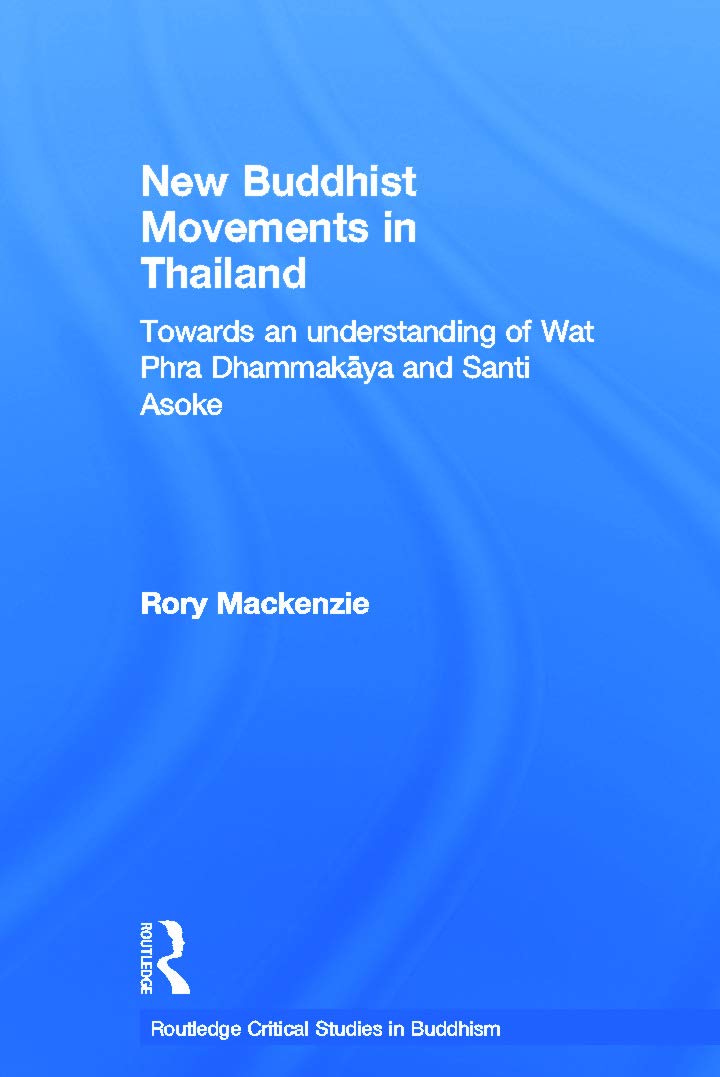 New Buddhist Movements in Thailand (Routledge Critical Studies in Buddhism),Used