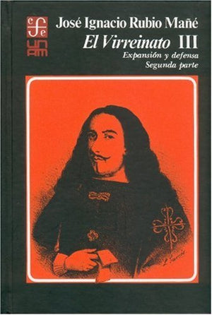 El virreinato, III: expansin y defensa, segunda parte (Spanish Edition),Used