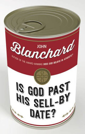 Is God Past His Sell By Date?,New