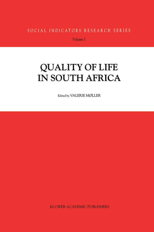 Quality of Life in South Africa (Social Indicators Research Series, 1),Used