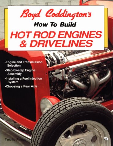 Boyd Coddington's How to Build Hot Rod Engines & Drivelines,New