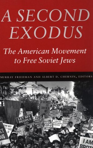 A Second Exodus: The American Movement to Free Soviet Jews (Brandeis Series in American Jewish History, Culture and Life),Used