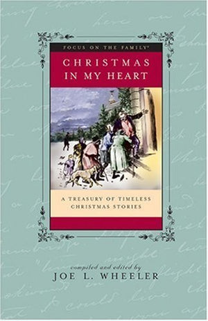 Christmas in My Heart, Vol. 10 (Focus on the Family Presents)