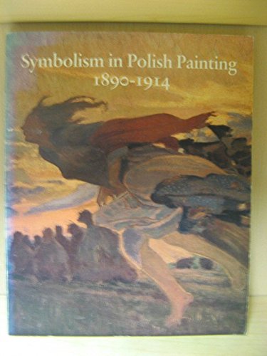 Symbolism in Polish Painting 18801914,Used