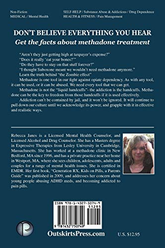 Methadone: Bad Boy of Drug Treatment: What Works & What Doesn't,Used