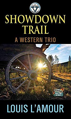 Showdown Trail: A Western Trio (Center Point Large Print),Used