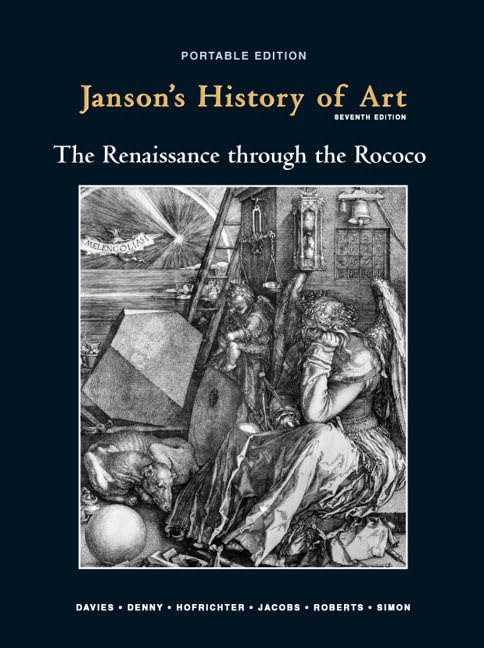 Janson's History of Art, Book 3: The Renaissance through the Rococco, 7th Edition,Used