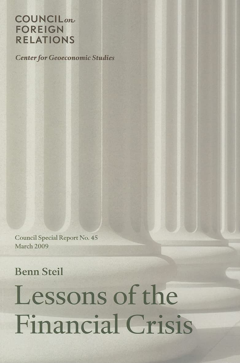 Lessons Of The Financial Crisis (Council On Foreign Relations (Council On Foreign Relations Press)),New