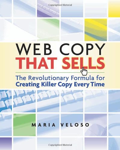 Web Copy That Sells: The Revolutionary Formula for Creating Killer Copy Every Time,Used