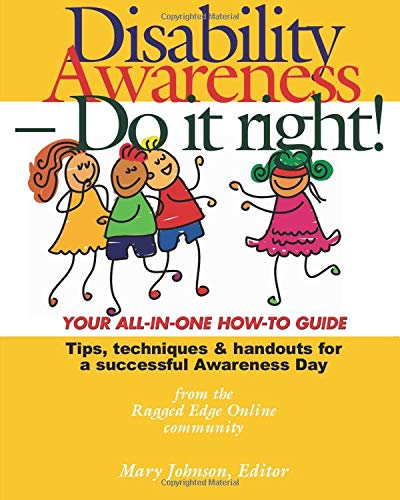 Disability Awareness: Do It Right!: Your allinone howto guide,Used