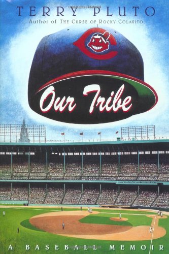 Our Tribe: A Baseball Memoir,Used