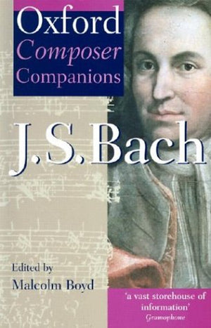 Oxford Composer Companions: J.S. Bach,New
