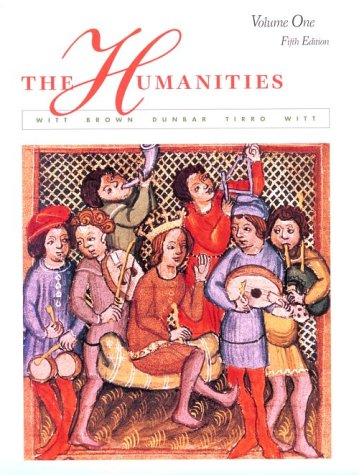 The Humanities : Cultural Roots and Continuities,Used