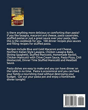 Pasta For Dinner: Lasagna, Mac & Cheese, Casseroles, Sauces & More! (Southern Cooking Recipes),Used