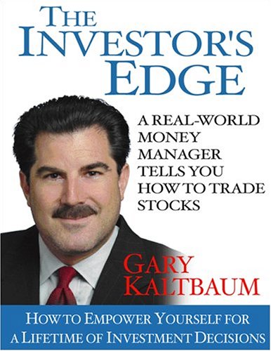The Investor'S Edge: How To Empower Yourself For A Lifetime Of Investment Decisions,New